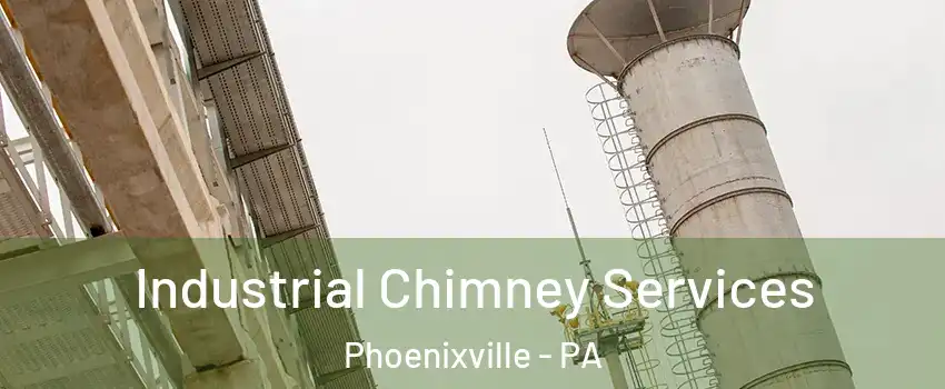  Industrial Chimney Services Phoenixville - PA